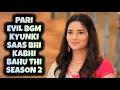 Download Lagu Pari - EVIL BGM - Kyunki Saas Bhi Kabhi Bahu Thi - Season 2 | Ep 59
