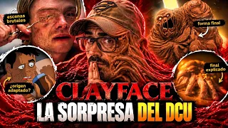 CLAYFACE es lo más BESTIA que ha hecho DC 🔥 Análisis y Final Explicado | ¿Sale BATMAN?