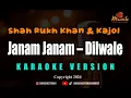 Download Lagu MINUSONE JANAM JANAM - DILWALE SHAH RUKH KHAN KAJOL PRITAM [KARAOKE]