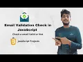 Email Validation with JavaScript Check Email Valid Or Not JavaScript Projects