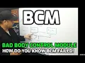Failed Body Control Module Do Not Replace Until You re Sure It s The Problem Know The Symptoms