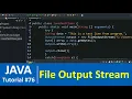 Java Tutorial - Java FileOutputStream Class Examples Write in File