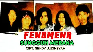 Download SUNGGUH MERANA FENOMENA BAND MP3