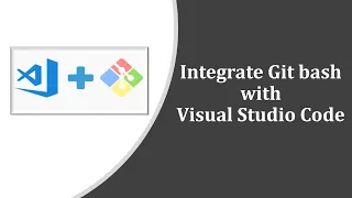 Integrate Git Bash With Visual Studio Code 2020 Easy Method
