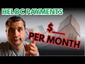 How Do HELOC Payments and Interest Work - What you NEED to Know