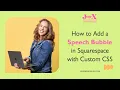 How to create a speech bubble in Squarespace with Custom CSS
