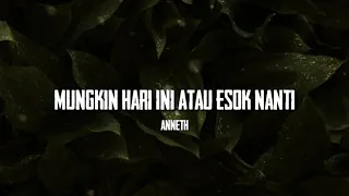Download Mungkin Hari Ini Esok Nanti Anneth Lirik+cover By Mitty zasia MP3