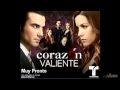 Download Lagu corazon valiente telenovela cancion original