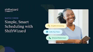 ShiftWizard Simple Smart Healthcare Scheduling