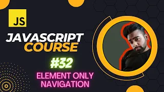 Element only Navigation JavaScript Tutorial in Hindi