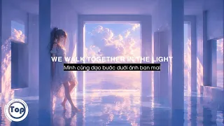 Together in the Light | Prod. Top (Lyrics + Vietsub) ♫