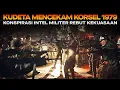 Download Lagu Kisah Nyata Kudeta Korsel! Presiden Dihabisi, Konspirasi Intel Militer Maju Rebut Kekuasaan