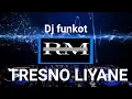 Lagu Dj funkot - tresno liyane new2024 || by almira berto
