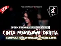 Download Lagu DJ BEST FUNKOT 2025 ‼️ DJ CINTA MEMBAWA DERITA || DJ KUMPULAN LAGU MALAYSIA FULL BASS