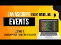 Events in JavaScript JavaScript For Frontend Developer Lecture-10 JavaScript Tutorial in Hindi