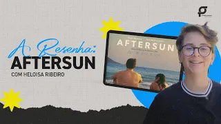 A RESENHA: AFTERSUN