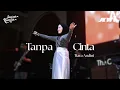 Tanpa Cinta - Tiara Andini ( Cover by Jauza Kamila )