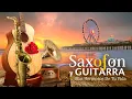 Download Lagu 2 Horas Boleros Mas Hermosos De Tu Vida - Saxofon y guitar Romantico