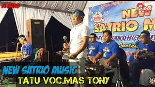 Download Tatu_Ciptaan_Didi Kempot_New Satrio Music_Voc mas tony Sang Duta Beras MP3