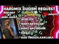 Lagu ACID JZZ X MANTAN PACAR NONSTOP DUGEM HARDMIX REQUEST BY (NISH JAHAT)