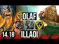 OLAF vs ILLAOI TOP 0 6 solo kills Legendary NA Master 14 18
