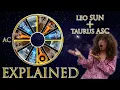 Your Astrology Explained Leo Sun Taurus Ascendant Sun Ascendant Series