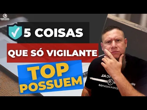 Download MP3 5 COISAS QUE SÓ VIGILANTE TOP POSSUEM