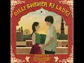 Dilli Sheher Ki Ladki (feat. Jafa) - Nishikar Chhibber & Pratyush Pandey