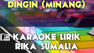 Download DINGIN MINANG RIKA SUMALIA DANGDUT KOPLO KARAOKE LIRIK ORGAN TUNGGAL KEYBOARD MP3