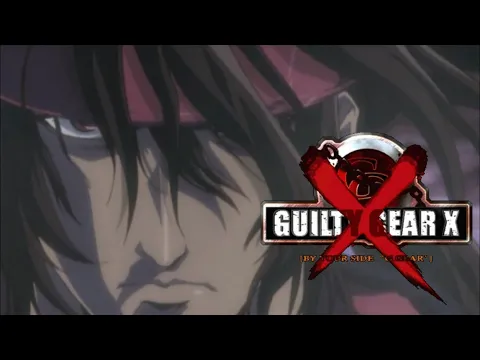 Guilty Gear X [By your side "G Gear"] PV