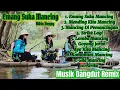 Download Lagu Kumpulan Lagu Dangdut Remix||Emang Suka Mancing Sambil Joget 🎣🎣💃