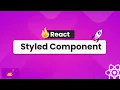 Styled Components Basics For React App - For Beginners