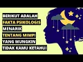 Download Lagu 11 Fakta Psikologis Menarik Tentang Mimpi