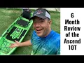 6 Month Review of the Ascend 10T Kayak - Is this the best Fishing and Recreational kayak