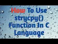 C - 69 C Program to String Using strcpy In C Language