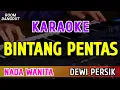 Download Lagu BINTANG PENTAS - KARAOKE NADA WANITA || DEWI PERSIK