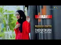 Download Lagu Rahmaniar  PADIAH CINTO DIDUOKAN  Cipt. Mel Sofyan
