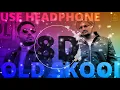 OLD SKOOL | Prem Dhillon ft.Sidhu Moose Wala | Nseeb | Mejor 8D Music