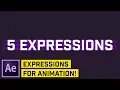 MUST KNOW Five Expressions in After Effects CC