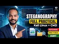Steganography Full Practical in Kali Linux CMD Hide Secret Files in Images OSINT