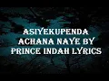 Download Lagu Prince Indah - Chike Hera (Asiyekupenda Achana Naye) Lyrics Translated