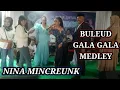 NINA MINCREUNK BULEUD - GALA GALA MEDLEY