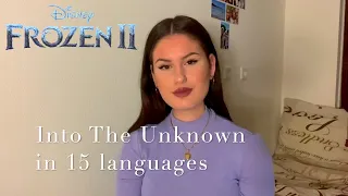 Into The Unknown Frozen 2 In 15 Languages 