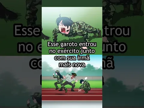 Esse garoto entrou no exército junto com sua irmã mais nova