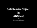 Data Reader object in ADO Net