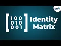 Identity Matrix Unit Matrix Don t Memorise