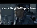 Download Lagu Can't Help Falling In Love | Elvis Presley - Cover by (Cover by Travis Atreo)