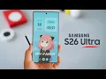 Lagu Samsung Galaxy S26 Ultra - Eindelijk zijn de grootste problemen van de Ultra opgelost.