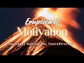 Eruption of Motivation AD -Friendly BGM for Action Lava and Sound for Focus and Energy