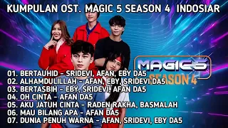 kumpulan ost magic 5 season 4 indosiar magic5 magic5indosiar radenrakha basmalahgralind fyp